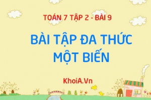 Bài tập nghiệm của đa thức một biến: Bài tập 54, 55, 56 trang 48 SGK Toán 7 tập 2 bài 9